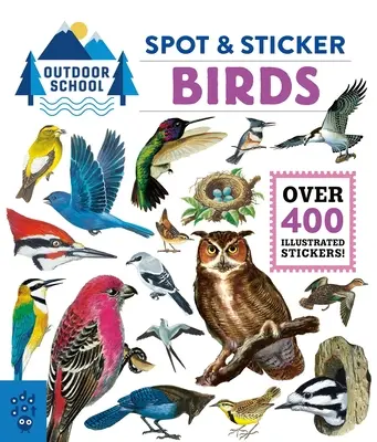 Escuela al aire libre: Spot & Sticker Birds - Outdoor School: Spot & Sticker Birds