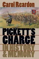 La carga de Pickett en la historia y la memoria - Pickett's Charge in History and Memory