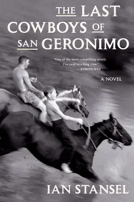 Los últimos vaqueros de San Gerónimo - The Last Cowboys of San Geronimo