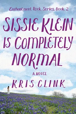 Sissie Klein es completamente normal - Sissie Klein Is Completely Normal