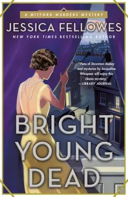 Bright Young Dead: Un misterio de los asesinatos de Mitford - Bright Young Dead: A Mitford Murders Mystery