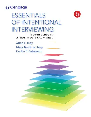 Fundamentos de la entrevista intencional: Counseling in a Multicultural World - Essentials of Intentional Interviewing: Counseling in a Multicultural World