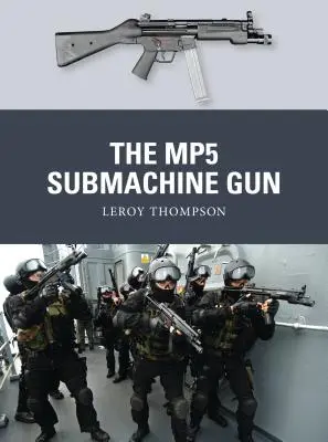 Subfusil Mp5 - The Mp5 Submachine Gun