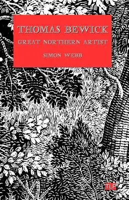 Thomas Bewick: Great Northern Artist