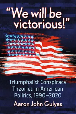 Conspiración y triunfo: teorías de un futuro victorioso para los fieles - Conspiracy and Triumph: Theories of a Victorious Future for the Faithful