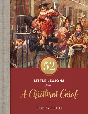 52 pequeñas lecciones de un cuento de Navidad - 52 Little Lessons from a Christmas Carol