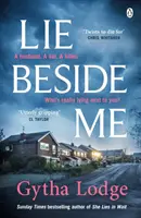 Lie Beside Me - De la autora del bestseller de Richard and Judy She Lies in Wait. - Lie Beside Me - From the bestselling author of Richard and Judy bestseller She Lies in Wait