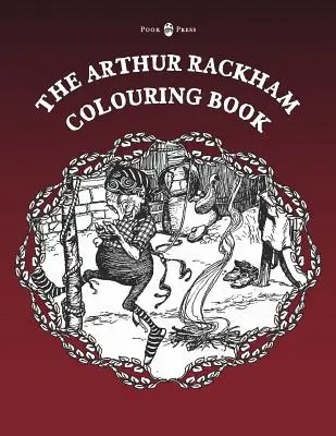 El libro para colorear de Arthur Rackham - Vol. I - The Arthur Rackham Colouring Book - Vol. I