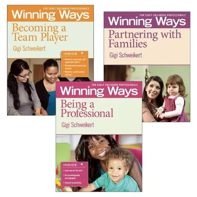 Ser un profesional, asociarse con las familias y convertirse en un jugador de equipo [Paquete de 3]: Formas de ganar para los profesionales de la primera infancia - Being a Professional, Partnering with Families, and Becoming a Team Player [3-Pack]: Winning Ways for Early Childhood Professionals