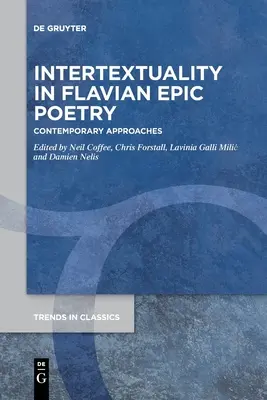 Intertextualidad en la poesía épica flavia - Intertextuality in Flavian Epic Poetry