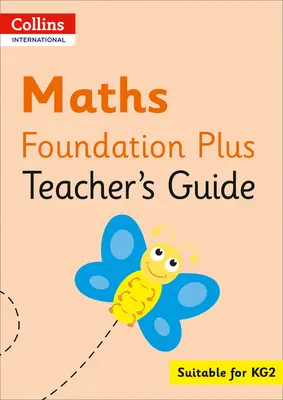 Collins International Foundation - Collins International Maths Foundation Plus Guía del profesor - Collins International Foundation - Collins International Maths Foundation Plus Teacher's Guide