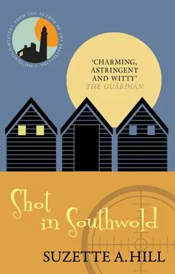 Tiroteo en Southwold (Hill Suzette A. (Autora)) - Shot in Southwold (Hill Suzette A. (Author))