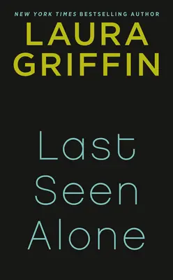 La última vez que me vieron - Last Seen Alone