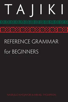 Gramática de referencia del tayiko para principiantes - Tajiki Reference Grammar for Beginners