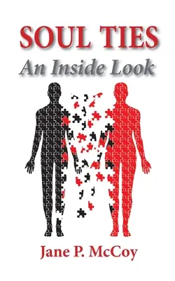 Lazos del alma: Una mirada al interior - Soul Ties: An Inside Look