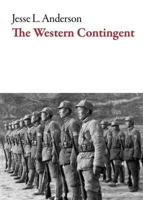 El contingente occidental - The Western Contingent