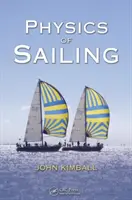 Física de la vela (Kimball John (Universidad de Albany Nueva York EE.UU.)) - Physics of Sailing (Kimball John (University of Albany New York USA))