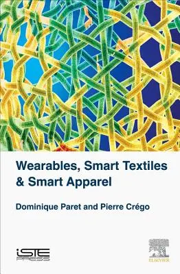 Wearables, textiles y ropa inteligentes - Wearables, Smart Textiles & Smart Apparel