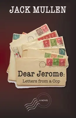 Querido Jerome: Cartas de un policía - Dear Jerome: Letters from a Cop