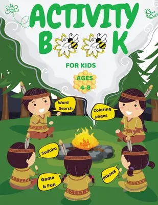 Libro de actividades para niños de 4 a 8 años: Divertidas páginas para colorear, laberintos, sudokus, sopa de letras - Activity Book For Kids Ages 4-8: Fun Coloring Pages, Mazes, Sudoku, Word search