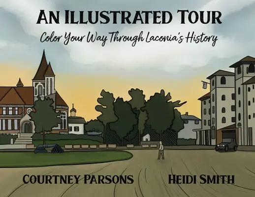 Recorrido ilustrado Colorea la historia de Laconia - An Illustrated Tour Color Your Way through Laconia's History