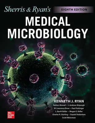 Ryan & Sherris Microbiología Médica, Octava Edición - Ryan & Sherris Medical Microbiology, Eighth Edition