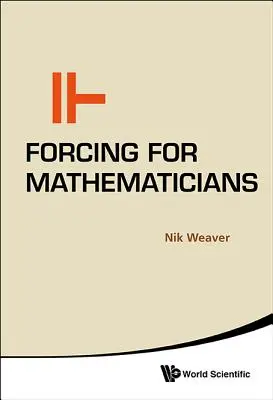 Forzamiento para matemáticos - Forcing for Mathematicians