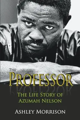 El Profesor: La vida de Azumah Nelson - The Professor: The Life Story of Azumah Nelson