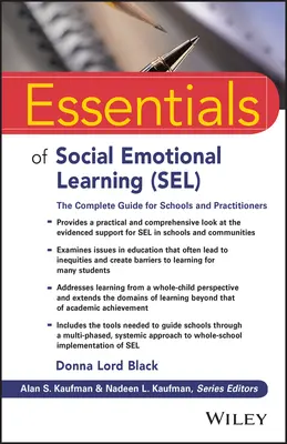 Essentials of Social Emotional Learning (Sel): La guía completa para escuelas y profesionales - Essentials of Social Emotional Learning (Sel): The Complete Guide for Schools and Practitioners