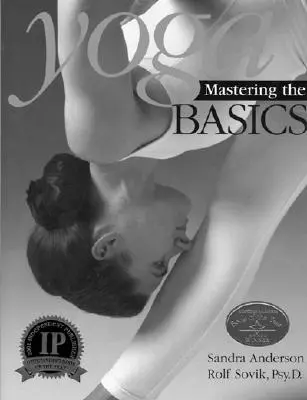 Yoga: Dominio de los fundamentos - Yoga: Mastering the Basics