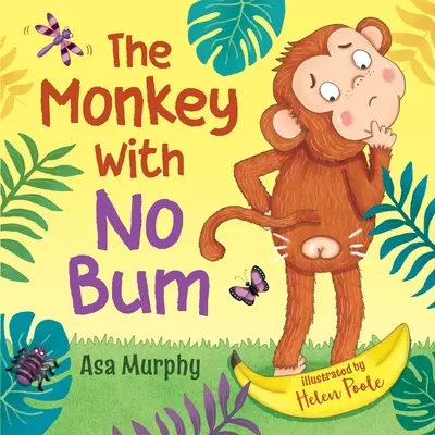 El mono sin culo - The Monkey with no Bum