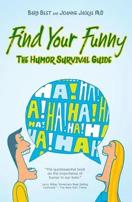 Encuentra tu gracia: Guía de supervivencia - Find Your Funny: A Survival Guide