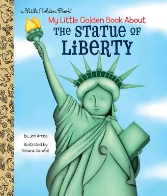 Mi pequeño libro de oro sobre la Estatua de la Libertad - My Little Golden Book about the Statue of Liberty