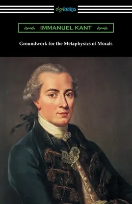 Fundamentos de la metafísica de la moral - Groundwork for the Metaphysics of Morals