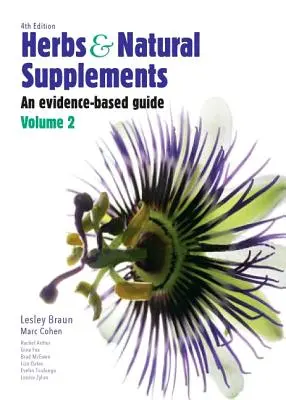 Hierbas y suplementos naturales, Volumen 2: Una guía basada en la evidencia - Herbs and Natural Supplements, Volume 2: An Evidence-Based Guide
