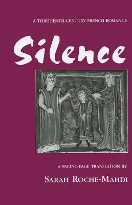 El silencio: Un romance francés del siglo XIII - Silence: A Thirteenth-Century French Romance