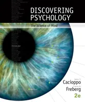 Descubrir la psicología - La ciencia de la mente (Cacioppo John (Universidad de Chicago)) - Discovering Psychology - The Science of Mind (Cacioppo John (University of Chicago))