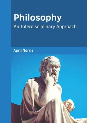 Philosophy: Un enfoque interdisciplinar - Philosophy: An Interdisciplinary Approach