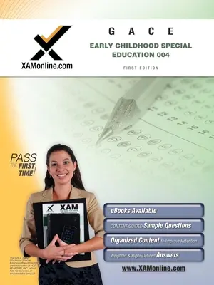 GACE Early Childhood Special Education 004 Examen de Certificación de Profesores - GACE Early Childhood Special Education 004 Teacher Certification Exam