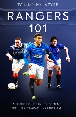 Rangers 101: Una guía de bolsillo en 101 momentos, estadísticas, personajes y juegos - Rangers 101: A Pocket Guide in 101 Moments, Stats, Characters and Games