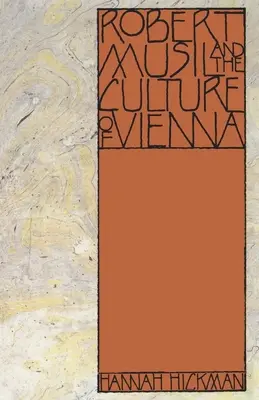 Robert Musil y la cultura de Viena - Robert Musil and the Culture of Vienna