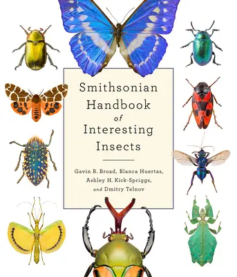 Manual Smithsonian de insectos interesantes - Smithsonian Handbook of Interesting Insects