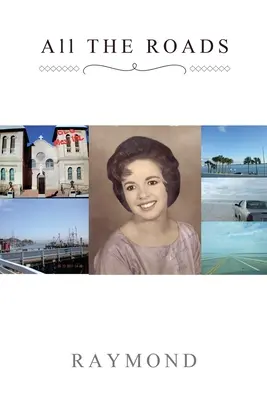 Todos LOS CAMINOS - All THE ROADS