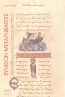 Symeon Metaphrastes - Reescritura y canonización - Symeon Metaphrastes - Rewriting & Canonization