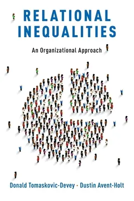 Desigualdades relacionales: Un enfoque organizativo - Relational Inequalities: An Organizational Approach
