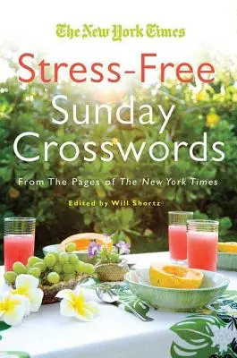 Will Shortz presenta Sudoku sin estrés: 100 crucigramas sin palabras - Will Shortz Presents Stress-Free Sudoku: 100 Wordless Crossword Puzzles