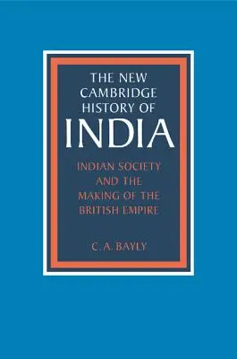 La sociedad india y la formación del Imperio Británico - Indian Society and the Making of the British Empire