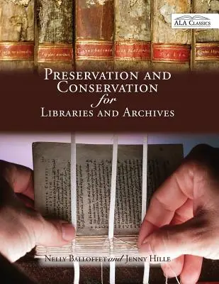 Preservación y conservación para bibliotecas y archivos - Preservation and Conservation for Libraries and Archives