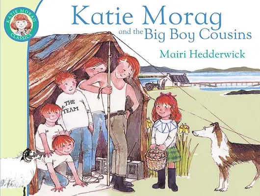 Katie Morag y los primos mayores - Katie Morag and the Big Boy Cousins