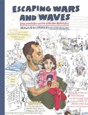 Escapando de guerras y olas: Encuentros con refugiados sirios - Escaping Wars and Waves: Encounters with Syrian Refugees